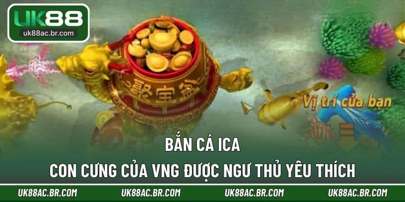 bắn cá ica