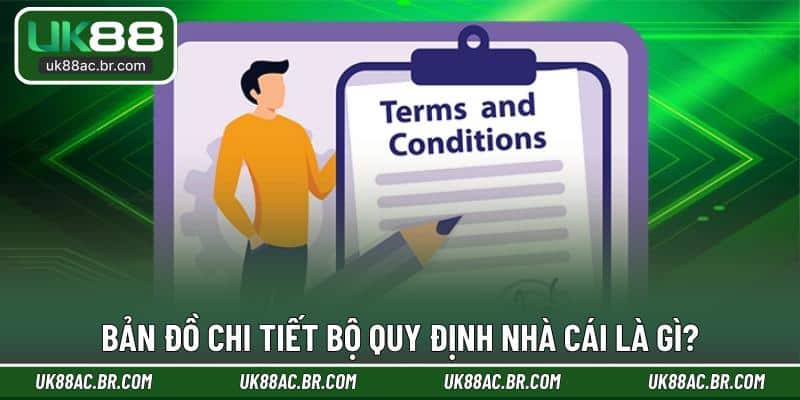 Bản đồ chi tiết bộ quy định nhà cái là gì?
