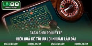 Cách Chơi Roulette