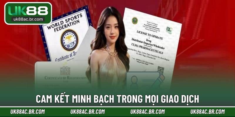 Cam kết minh bạch trong mọi giao dịch