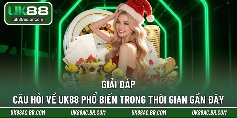 FAQs được UK88 thiết lập để giải đáp cho khách hàng