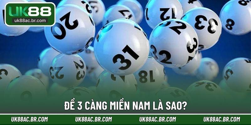 Đề 3 càng miền Nam là sao?
