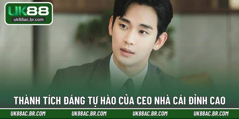 Thành tích đáng tự hào của CEO nhà cái đỉnh cao